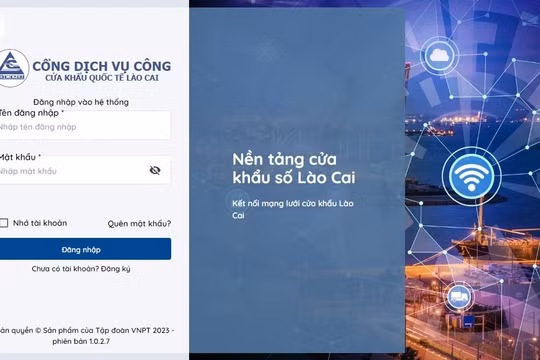 Lào Cai:Từ 21/8,thực hiện khai báo trên nền tảng Cửa khẩu số