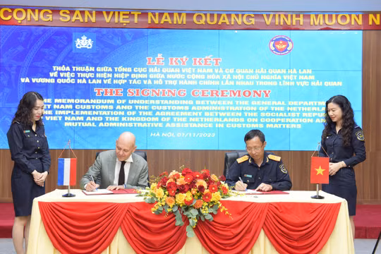 Hải quan Việt Nam và Hà Lan ký Thỏa thuận triển khai Hiệp định hợp tác