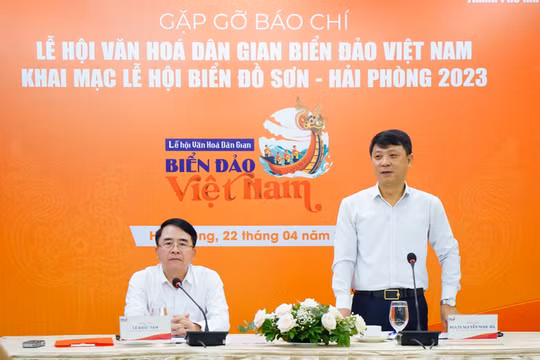 Họp báo cung cấp thông tin về Lễ hội Văn hóa dân gian Biển đảo Việt Nam
