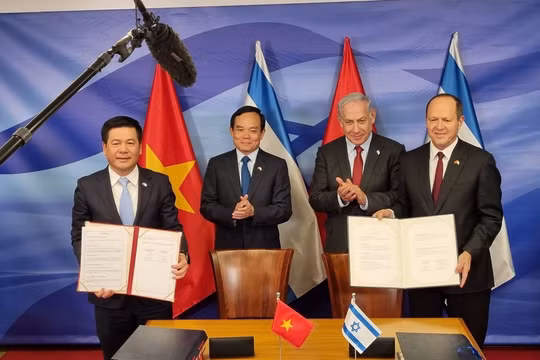 Việt Nam và Israel chính thức ký kết Hiệp định thương mại tự do: FTA thứ 16 của Việt Nam