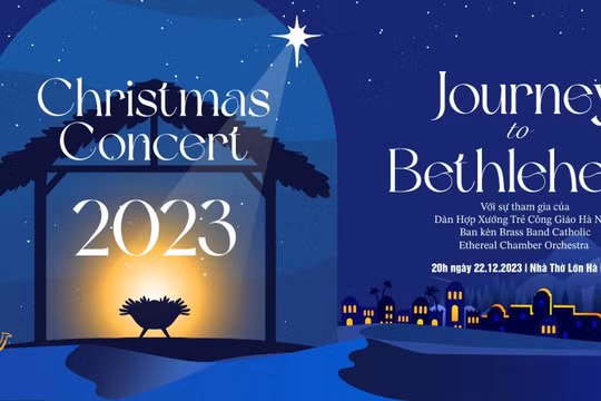 Giáng sinh ấm áp với buổi hoà nhạc “Journey to Bethlehem”