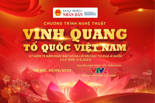 Tự hào dân tộc cùng “Vinh quang Tổ quốc Việt Nam”