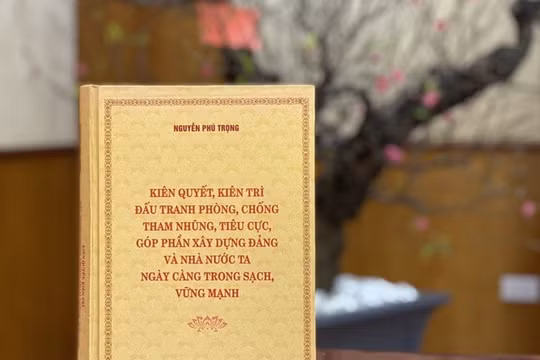 Ra mắt cuốn sách của Tổng Bí thư Nguyễn Phú Trọng: Tư tưởng xuyên suốt, nhất quán về chống tham nhũng, tiêu cực