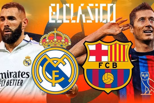 Nhận định Real vs Barca, 03h00 ngày 3/3, lượt đi bán kết cúp Nhà vua Tây Ban Nha 2022/23