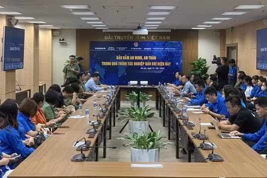 Đảm bảo an ninh, an toàn cho các nhà báo, phóng viên khi tác nghiệp 