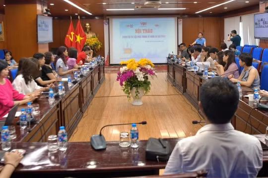 Đài Tiếng nói Việt Nam tổ chức hội thảo về nâng cao kỹ năng làm phóng sự tài liệu phát thanh