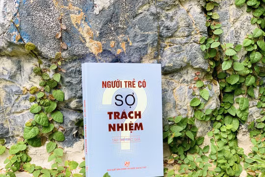 Xuất bản cuốn sách “Người trẻ có sợ trách nhiệm?”