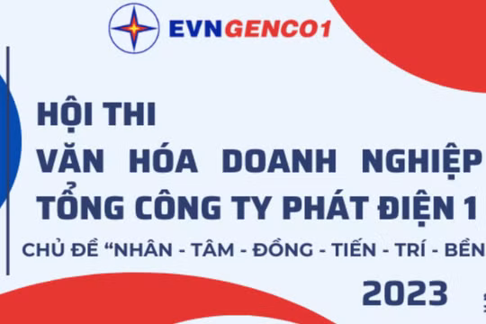 Sôi nổi Hội thi Văn hóa doanh nghiệp năm 2023 của EVNGENCO1