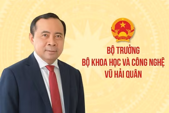 Bộ trưởng Bộ Khoa học và Công nghệ Vũ Hải Quân nhận thêm nhiệm vụ