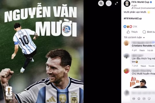 FIFA trích thơ Nguyễn Du để ca ngợi Messi, người hâm mộ Việt Nam thích thú