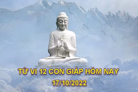 Tử vi hôm nay 17/10/2022, thứ 2 ngày 22/9 âm lịch của 12 con giáp