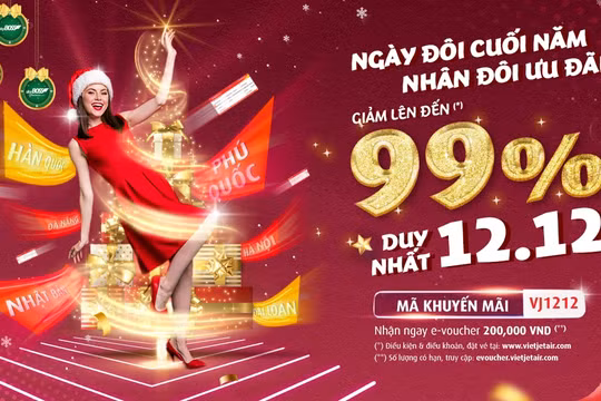 Đại tiệc quà đôi 12/12 từ Vietjet, ưu đãi lên đến 99%