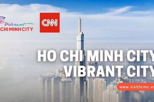Quảng bá Du lịch Thành phố Hồ Chí Minh trên kênh truyền hình CNN