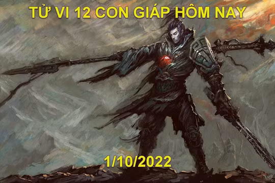 Tử vi hôm nay 1/10/2022, thứ 7 ngày 6/9 âm lịch của 12 con giáp