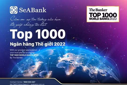 SeABank được The Banker xếp hạng trong “Top 1000 Ngân hàng thế giới 2022”