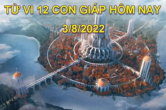 Tử vi hôm nay 3/8/2022, thứ 4 ngày 6/7 âm lịch của 12 con giáp