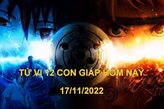 Tử vi hôm nay 17/11/2022, thứ 5 ngày 24/10 âm lịch của 12 con giáp