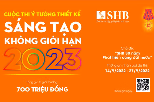 SHB tổ chức cuộc thi ý tưởng thiết kế “Sáng tạo không giới hạn”