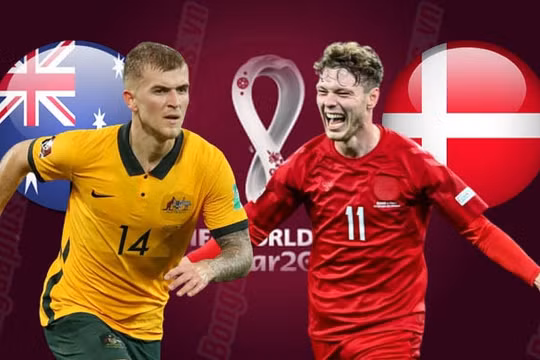 Nhận định Úc vs Đan Mạch, 22h ngày 30/11, bảng D World Cup 2022