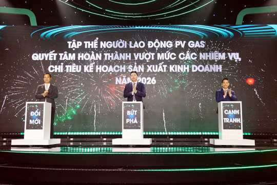 PV GAS chủ động đảm bảo nguồn cung khí thiên nhiên năm 2026, tạo đà bứt phá tăng trưởng cho kinh tế - xã hội