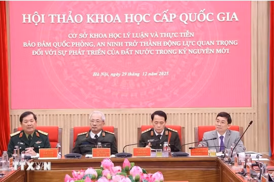 Quốc phòng, an ninh trở thành động lực quan trọng cho phát triển đất nước trong kỷ nguyên mới
