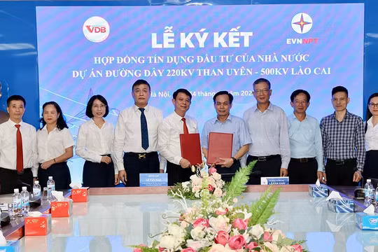 EVNNPT và VDB ký kết hợp đồng tín dụng đầu tư của nhà nước Dự án đường dây 220kV Than Uyên – 500kV Lào Cai