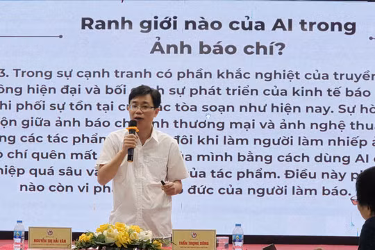 Nếu không đổi mới tư duy hình ảnh sẽ rất khó giữ được vị trí, uy tín của báo chí chính thống trên không gian số