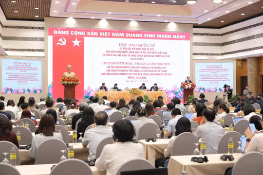 Việt Nam tổ chức họp báo quốc tế về sửa đổi Hiến pháp và triển khai mô hình chính quyền địa phương 2 cấp