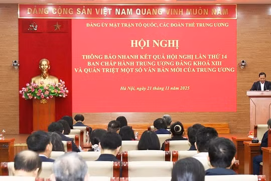 Mặt trận Tổ quốc, các đoàn thể Trung ương thông tin kết quả Hội nghị Trung ương 14