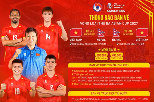 Công bố giá vé 2 trận Việt Nam -Nepal, sức nóng tăng lên sau vụ 7 cầu thủ nhập tịch Malaysia bị phạt