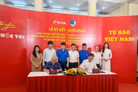 Hội Liên hiệp Thanh niên Việt Nam và TikTok hợp tác lan toả giá trị sống tử tế và lòng yêu nước trên mạng xã hội