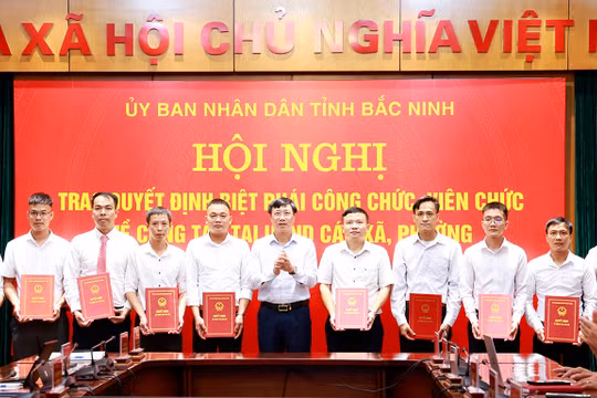 Bắc Ninh: Biệt phái 32 công chức, viên chức về công tác tại các xã, phường