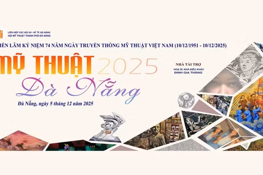 Triển lãm Mỹ thuật Đà Nẵng 2025 quy tụ hơn 50 tác giả