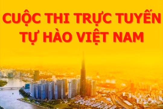 Hà Tĩnh triển khai tổ chức Cuộc thi trực tuyến “Tự hào Việt Nam”