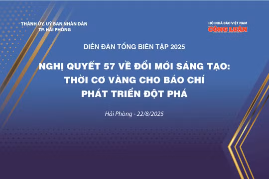 Diễn đàn Tổng biên tập 2025: Tìm “luồng xanh” cho báo chí phát triển
