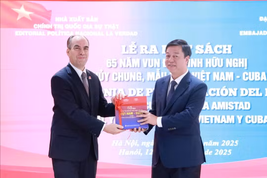 Ra mắt cuốn sách '65 năm vun đắp tình hữu nghị thủy chung, mẫu mực Việt Nam – Cuba'