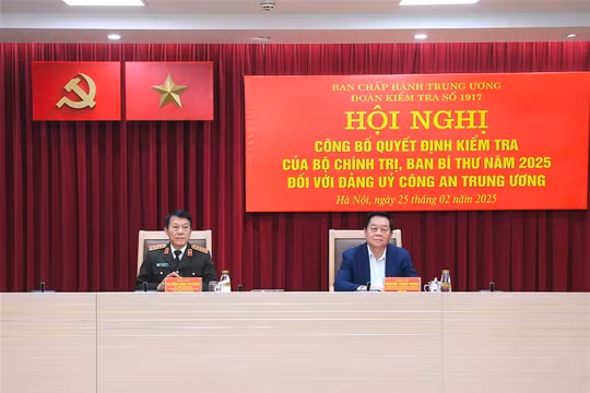 Công bố Quyết định kiểm tra năm 2025 của Bộ Chính trị, Ban Bí thư đối với Đảng ủy Công an Trung ương