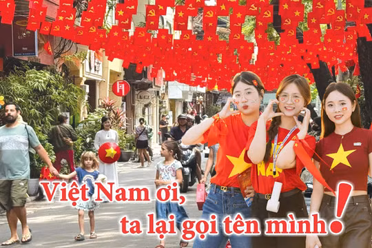 Việt Nam ơi, ta lại gọi tên mình!