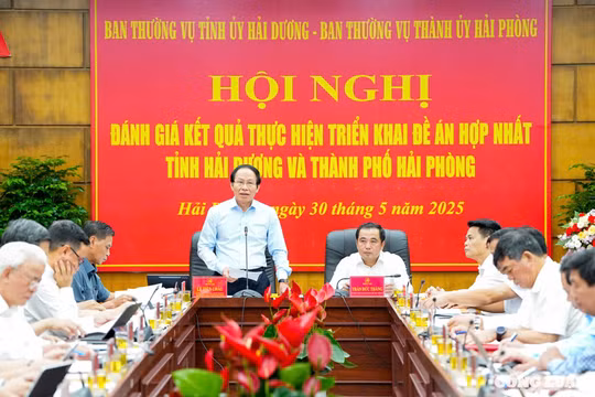 Tập trung thực hiện nhiệm vụ hợp nhất tỉnh Hải Dương và TP Hải Phòng