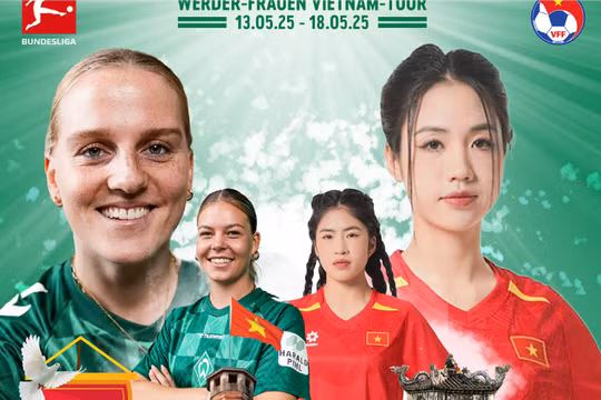 Miễn phí vé trận tuyển nữ Việt Nam gặp CLB nữ Werder Bremen vào ngày 16/5