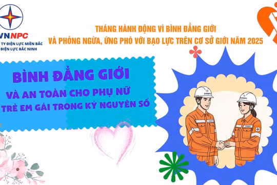 EVNNPC hưởng ứng “Tháng hành động vì bình đẳng giới và phòng ngừa, ứng phó với bạo lực trên cơ sở giới năm 2025”