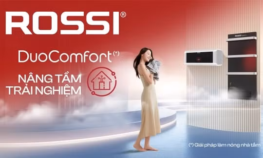 Rossi DuoComfort: Bộ giải pháp làm nóng thông minh cho không gian sống tiện nghi mùa lạnh