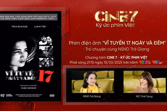 'Cine 7 - Ký ức phim Việt': Những thước phim giàu giá trị lịch sử dịp kỷ niệm 50 năm Ngày Giải phóng miền Nam
