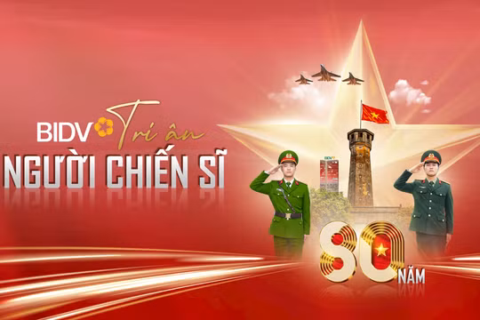 BIDV triển khai gói tín dụng nhà ở 8.000 tỷ “Tri ân người chiến sĩ” lãi suất ưu đãi 5,5%/năm