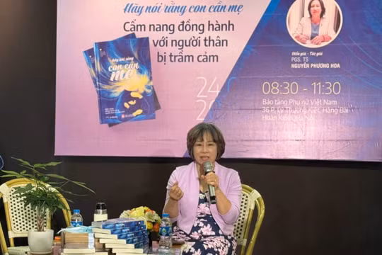 Ra mắt sách 'Hãy nói rằng con cần mẹ' - Cẩm nang đồng hành cùng người trầm cảm