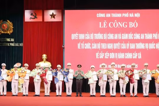 Hà Nội: Công bố 126 Trưởng Công an cấp xã, hơn 11.000 cán bộ, chiến sĩ được điều động
