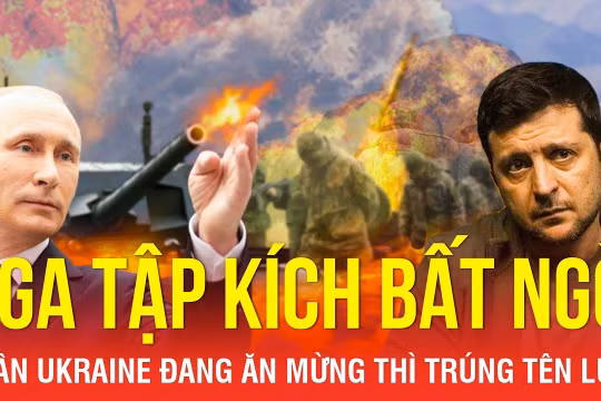 Thời sự Quốc tế: Nga tập kích bất ngờ, lữ đoàn Ukraine đang ăn mừng thì trúng tên lửa