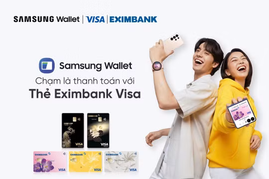 Thanh toán “một chạm” cùng Eximbank Visa trên Samsung Pay