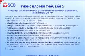 SCB thông báo mời thầu lần 2 gói thầu “Lựa chọn nhà thầu tư vấn xử lý tài sản bảo đảm theo Bản án 157/2024/HS-ST, Bản án 1125/2024/HS-PT”