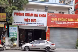 Bắc Ninh: Sau quyết định xử phạt, Phòng khám đa khoa Việt Đức tiếp tục bị điều tra